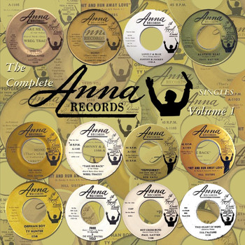 Various Artists - The Complete Anna Records Singles Volume 1