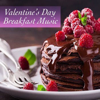 Various Artists - Valentine's Day Breakfast Music