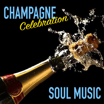 Various Artists - Champagne Celebration Soul Music