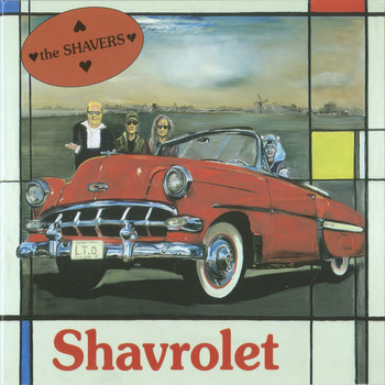 The Shavers - Shavrolet