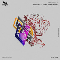 Michael A - Geniune / Something More
