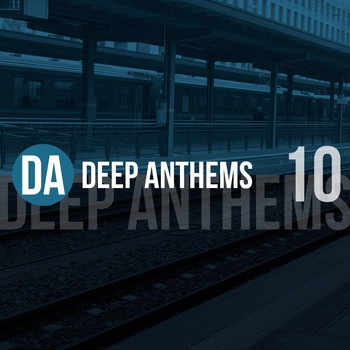 Various Artists - Deep Anthems, Vol. 10