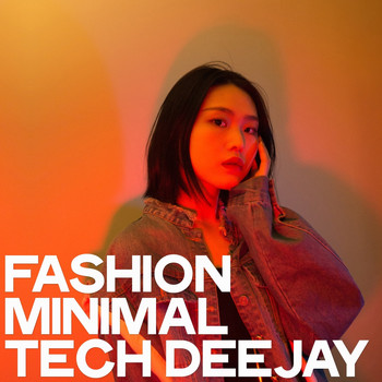 Various Artists - Fashion Minimal Tech Deejay