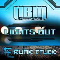 Funk Truck - Lights Out