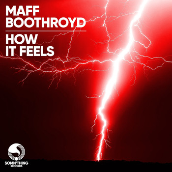 Maff Boothroyd - How It Feels