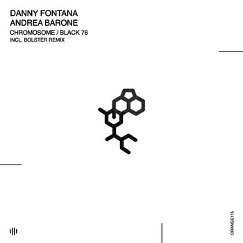 Danny Fontana and Andrea Barone - Chromosome / Black 76