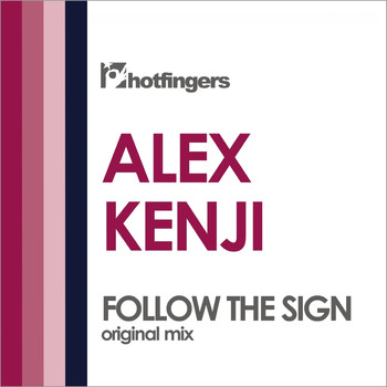 Alex Kenji - Follow the Sign