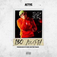 Brill 4 the Thrill - 130 mph (Explicit)