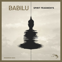 Babilu - Spirit Fragments