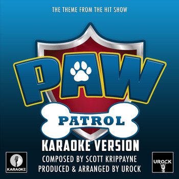 Urock Karaoke - Paw Patrol (From "Paw Patrol") (Karaoke Version)