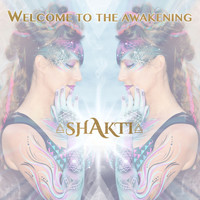 Shakti - Welcome To The Awakening