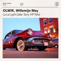 OLWIK, Willemijn May - La La Light (Jake Tarry VIP Mix)