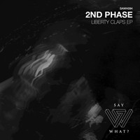 2nd Phase - Liberty Claps