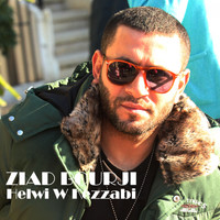 Ziad Bourji - Helwi W Kezzabi