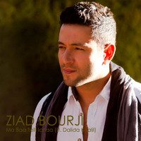Ziad Bourji - Ma Baa Telli Ichaa