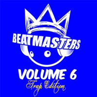 Beatmasters - Beatmasters Vol. 6: Trap Edition (Explicit)