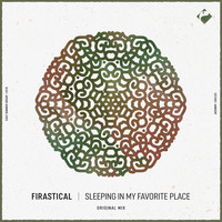 firastical - Sleeping in My Favorite Place