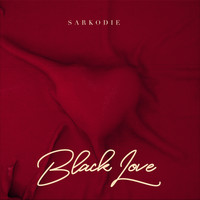 Sarkodie - Black Love (Explicit)