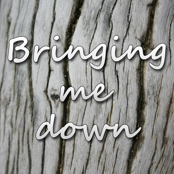 Josh Powell - Bringing Me Down