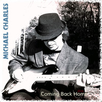 Michael Charles - Coming Back Home