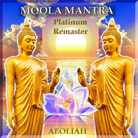 Aeoliah - Moola Mantra (Remastered)