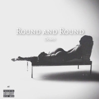 Domo - Round and Round (Explicit)