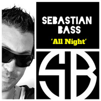 Sebastian Bass - All Night (Explicit)
