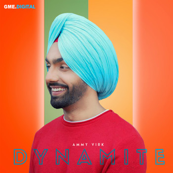 Ammy Virk - Dynamite