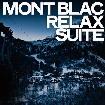 Various Artists - Mont Blanc Relax Suite