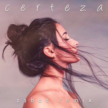 Mariana Nolasco and Zabot - Certeza - Zabot Remix