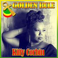 Kitty Corbin - Golden Rule