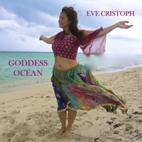 Eve Christoph / - Goddess Ocean