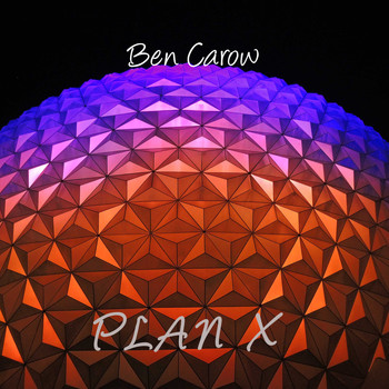 Ben Carow / - Plan X