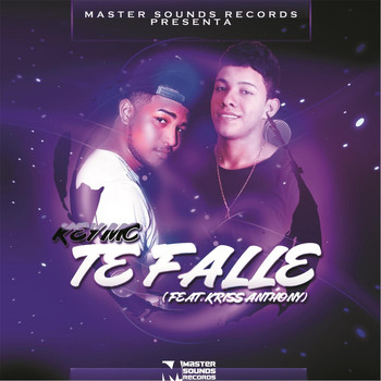 Key MC - Te Fallé (feat. Kriss Anthony)