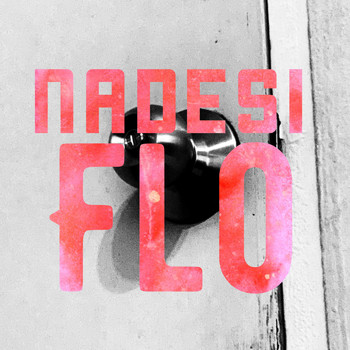 Nadesi / - Flo