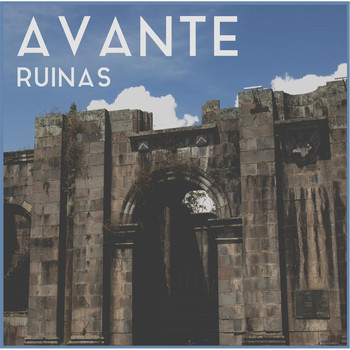 Avante - Ruinas