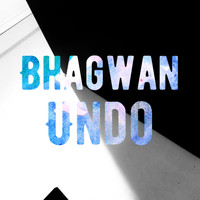 Bhagwan / - Undo