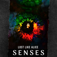 Lost Like Alice / - Senses