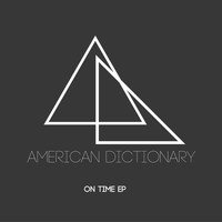 American Dictionary - On Time