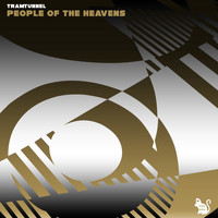 Tramtunnel - People of the Heavens