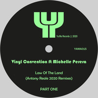 Vinyl Convention - Law Of The Land, Pt. 1 (Antony Reale 2020 Remixes)