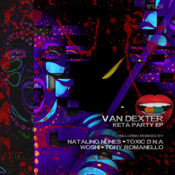 Van Dexter - Keta Party EP