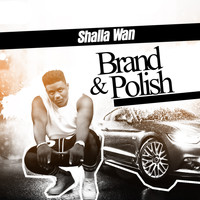 Shalla Wan / - Brand & Polish