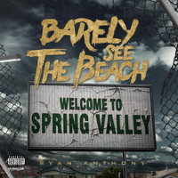 Ryan Anthony - Barely See the Beach (Explicit)