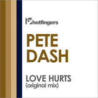 Pete Dash - Love Hurts