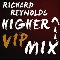Richard Reynolds - Higher (VIP Mix)