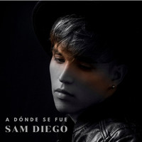 Sam Diego - A dónde se fue