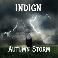 Indign - Autumn Storm (Explicit)