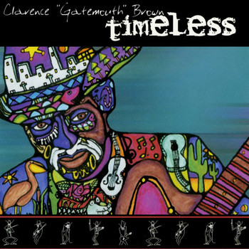 Clarence "Gatemouth" Brown - Timeless