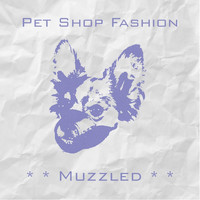 Pet Shop Fashion - Muzzled (Explicit)